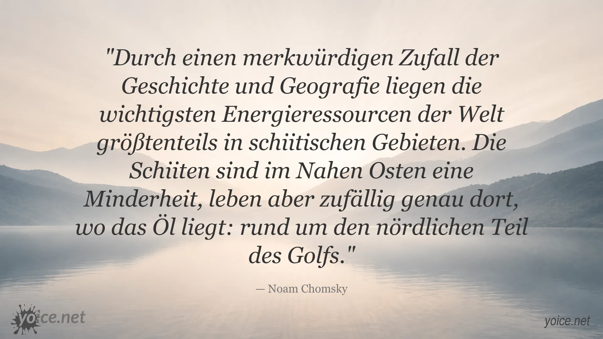 Zitatgrafik mit einem Zitat von Noam Chomsky über Schiiten und Energieressourcen im Nahen Osten