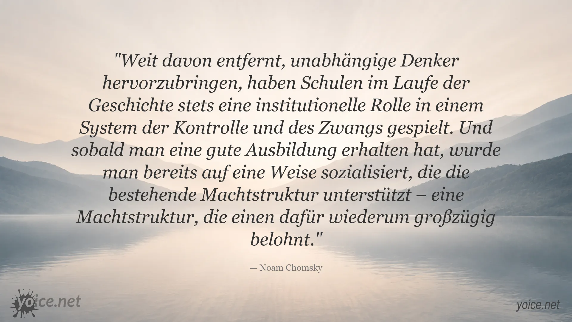 Zitatgrafik von Noam Chomsky über Schulen, Bildung und Machtstrukturen