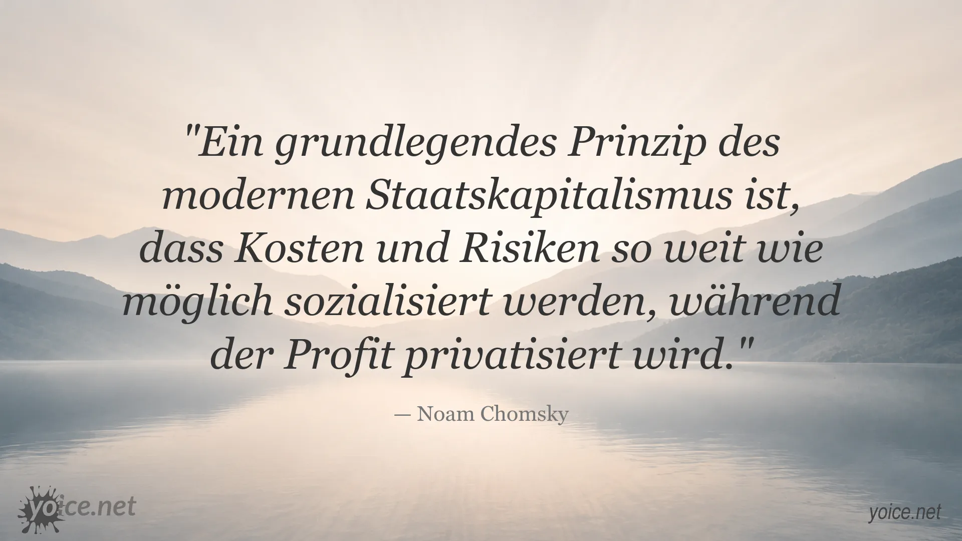 Zitatgrafik von Noam Chomsky über Staatskapitalismus und privatisierten Profit