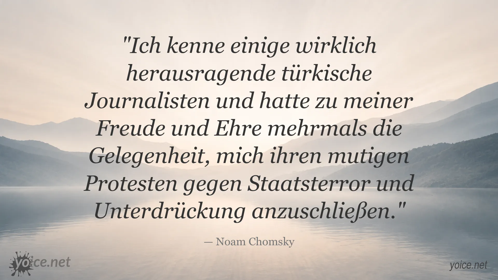 Zitatbild von Noam Chomsky über mutige türkische Journalisten und Proteste gegen Staatsterror