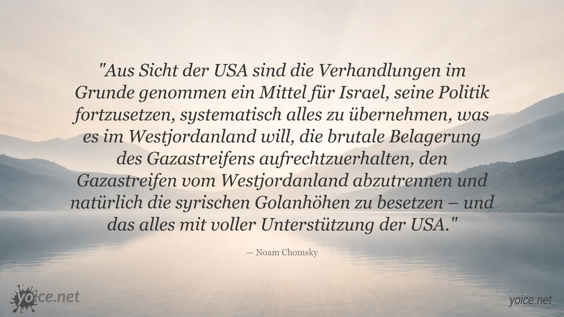 Zitat von Noam Chomsky über Verhandlungen im Nahostkonflikt