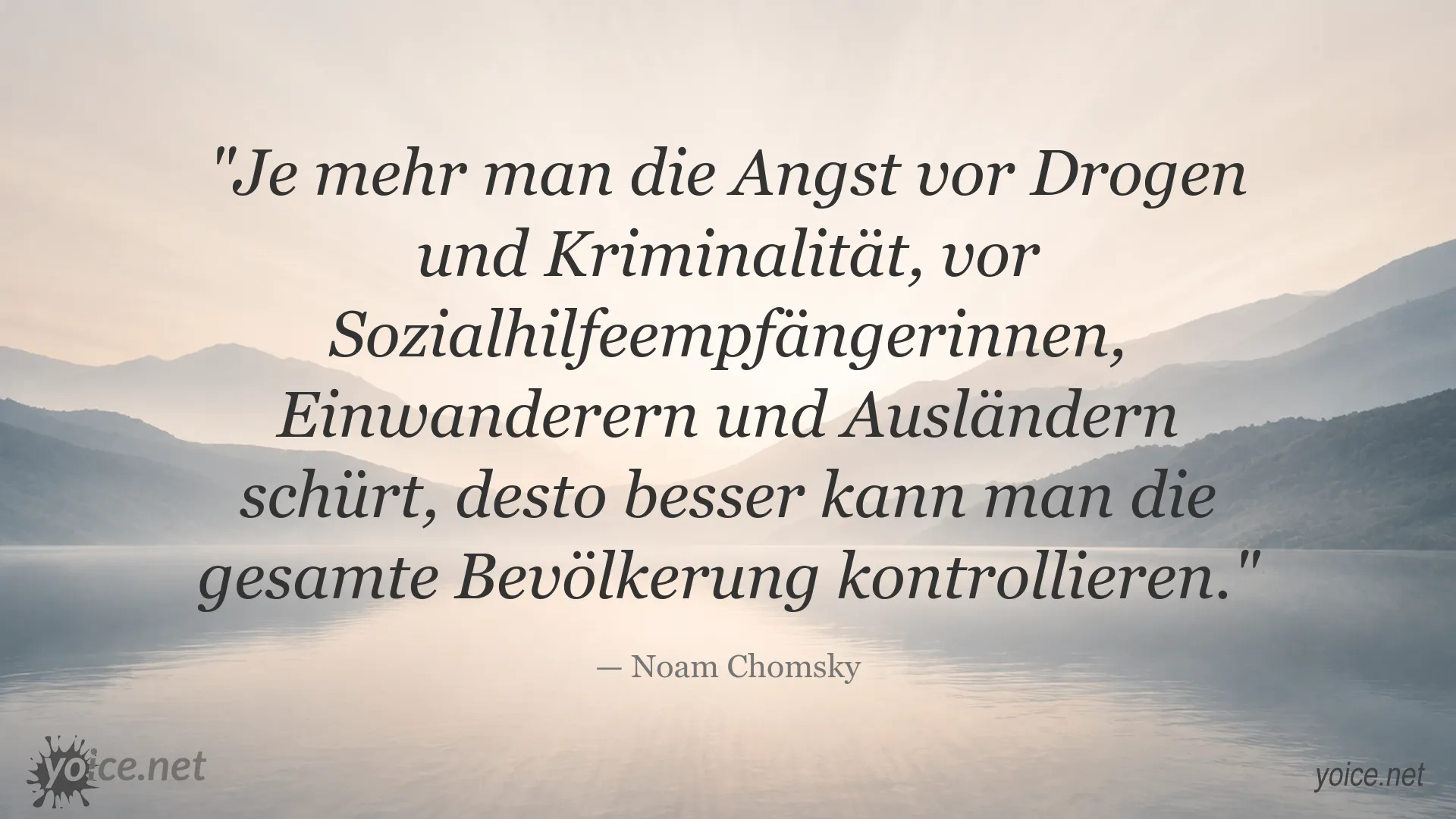 Zitatgrafik von Noam Chomsky über Angst, gesellschaftliche Kontrolle und Kriminalität