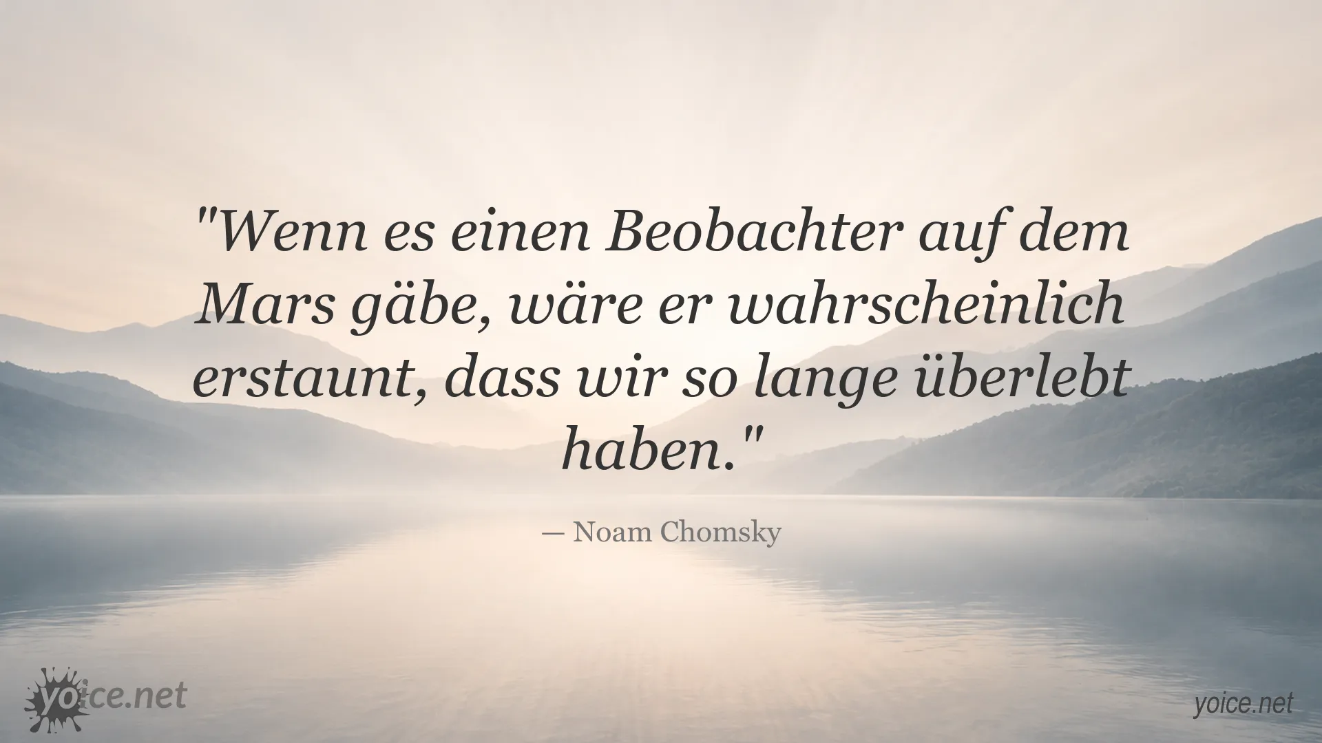 Zitatbild von Noam Chomsky über das lange Überleben der Menschheit