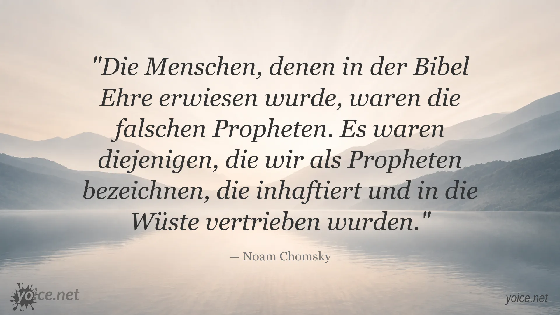 Noam Chomsky Zitat über falsche Propheten und geehrte Personen in der Bibel