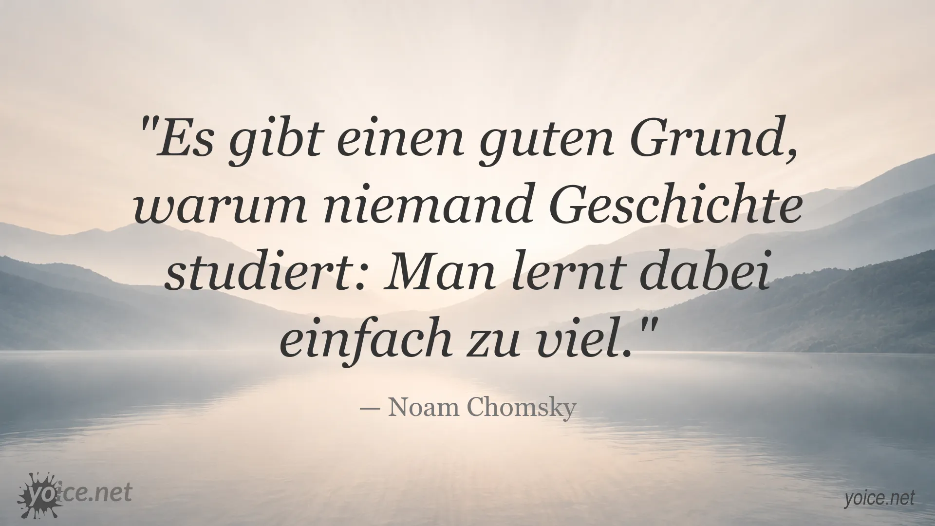 Zitatgrafik mit einem Gedanken von Noam Chomsky über das Studium der Geschichte