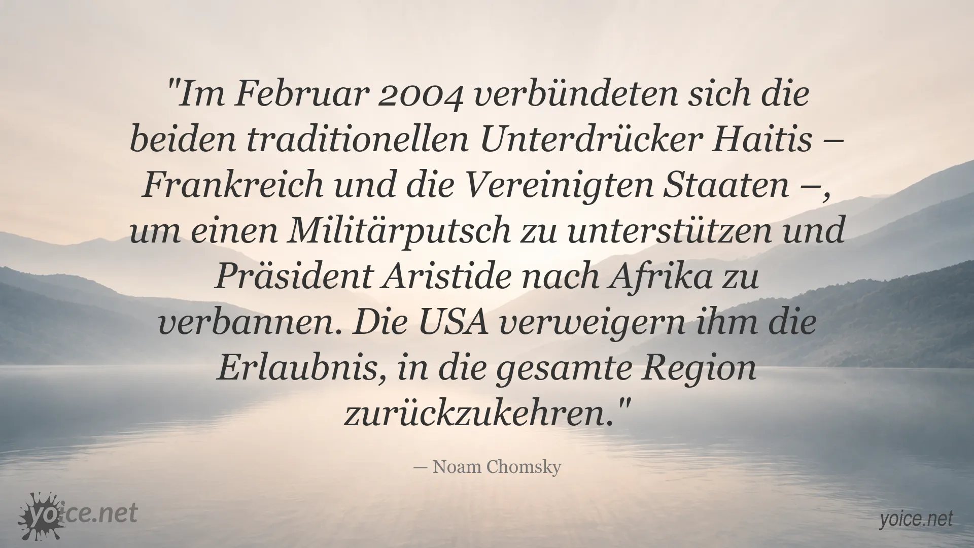 Noam Chomsky Zitat über Haiti, Frankreich, die USA und Machtpolitik