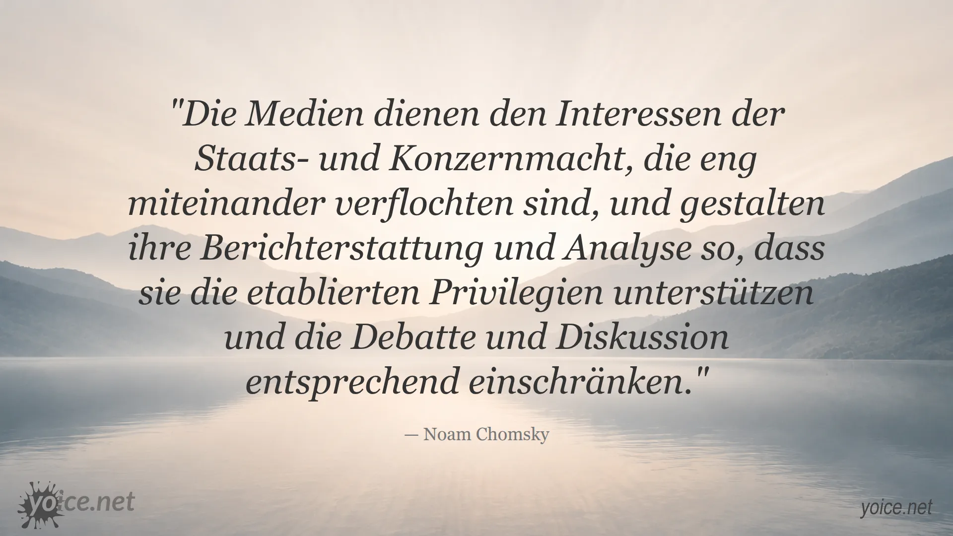 Zitat von Noam Chomsky über die Rolle der Medien in Staats- und Konzernmacht