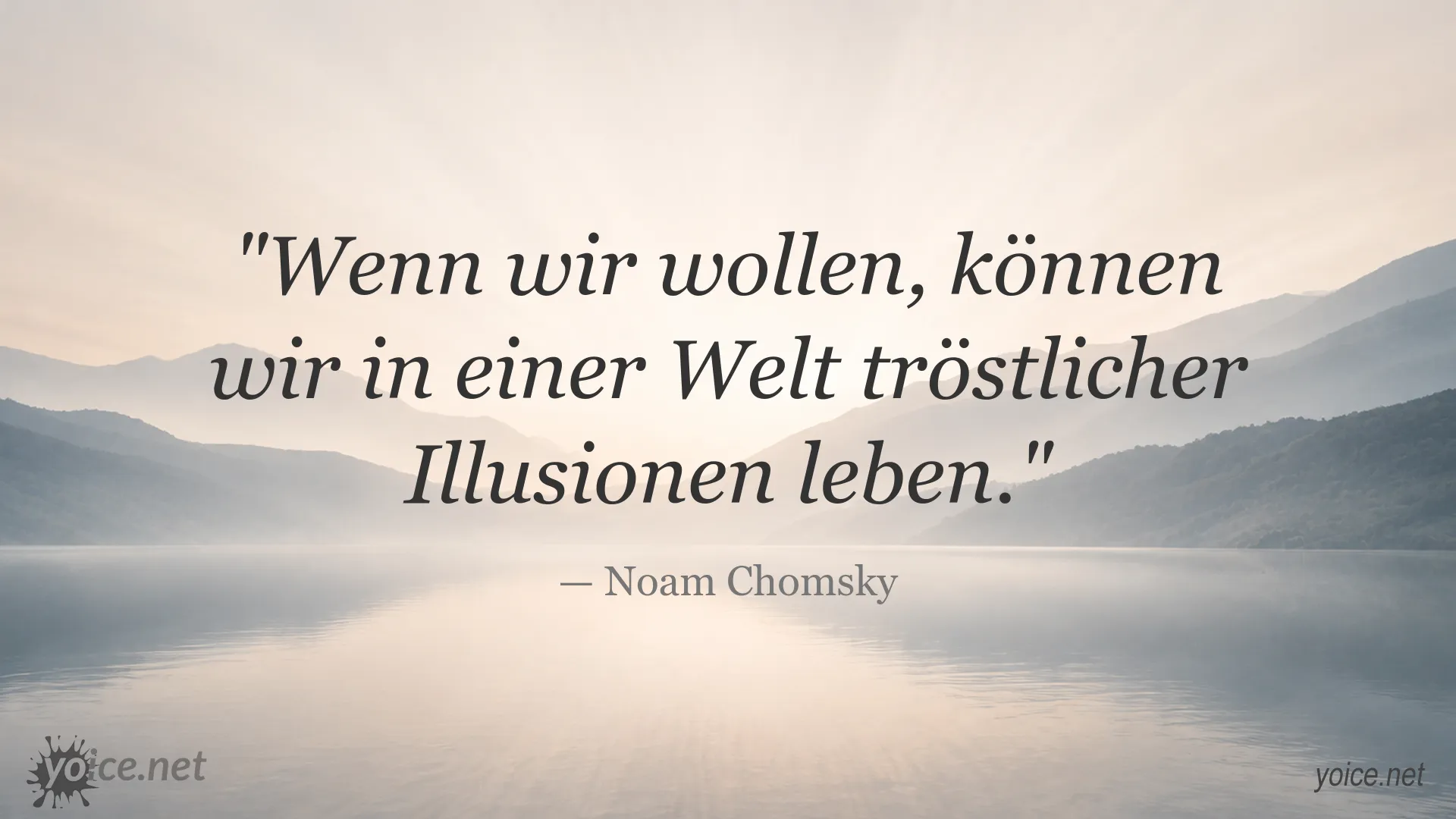 Zitatgrafik von Noam Chomsky über tröstliche Illusionen