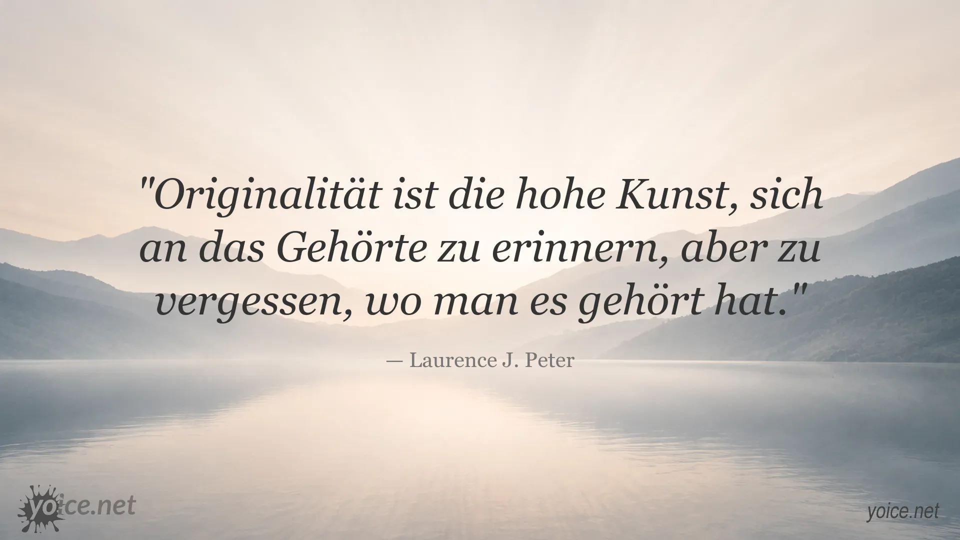 Zitatgrafik von Laurence J. Peter über Originalität und Erinnerung