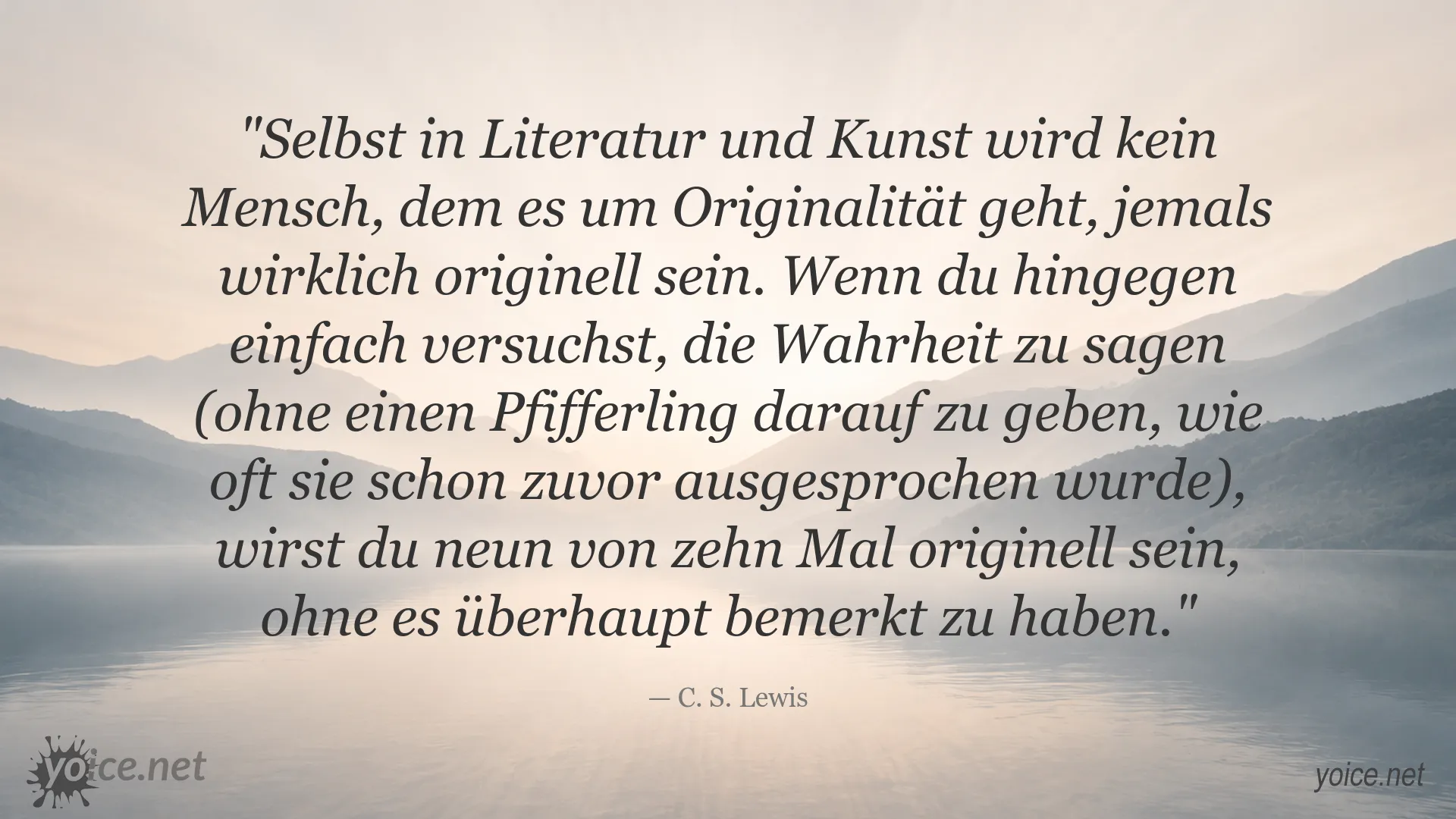 C. S. Lewis über Originalität und Wahrheit in Literatur und Kunst