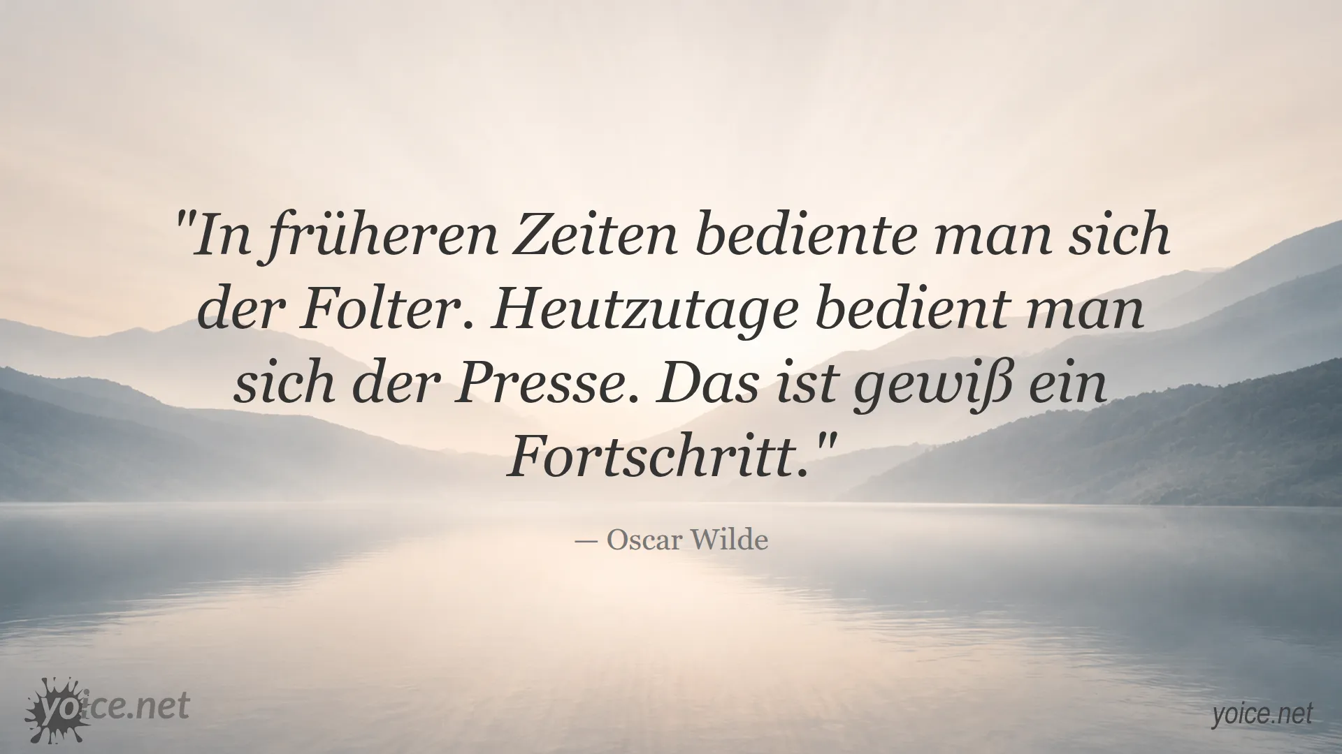 Zitat von Oscar Wilde über den Fortschritt von Folter zur Presse