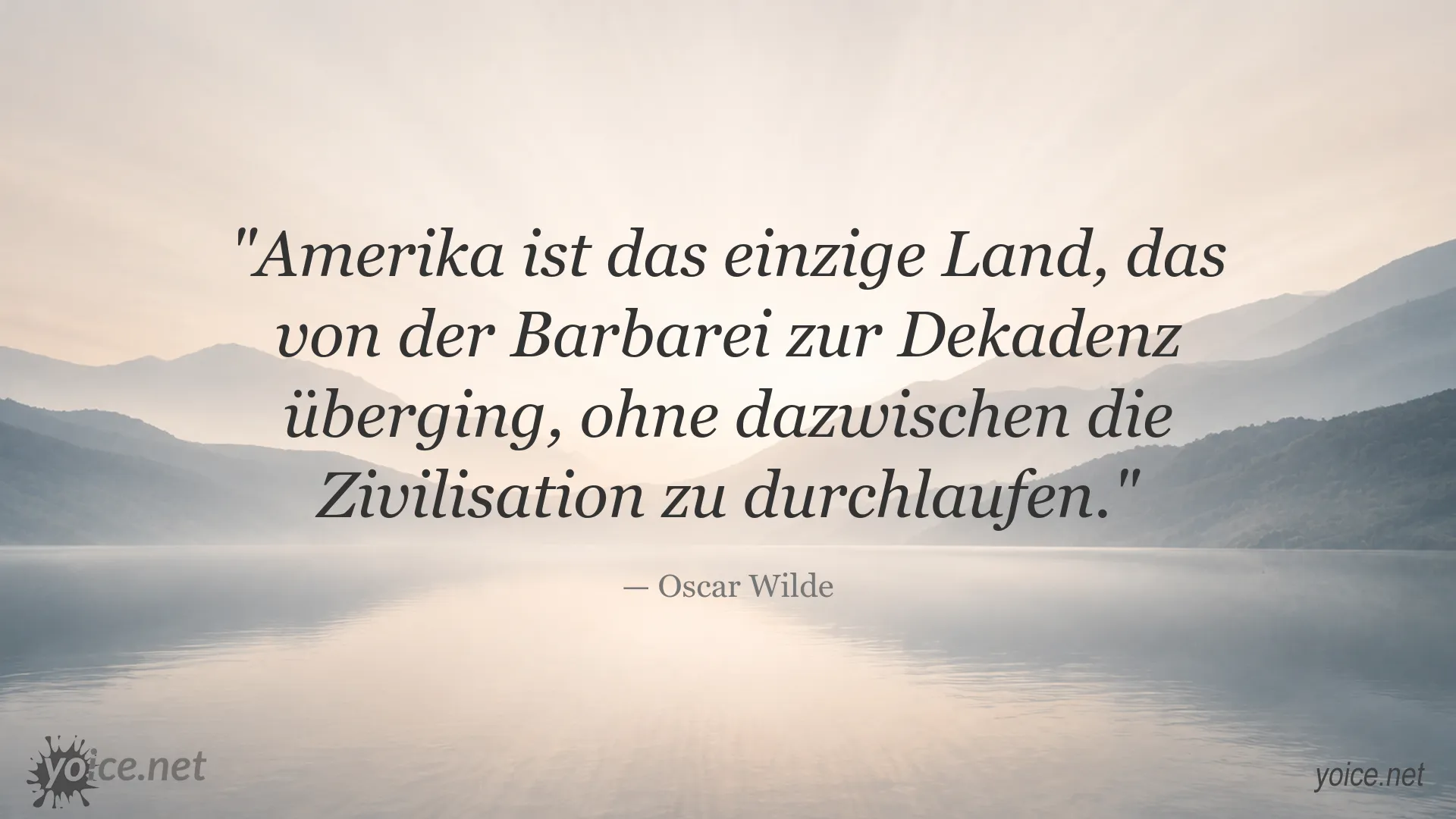 Zitatbild von Oscar Wilde über Amerika, Barbarei und Dekadenz
