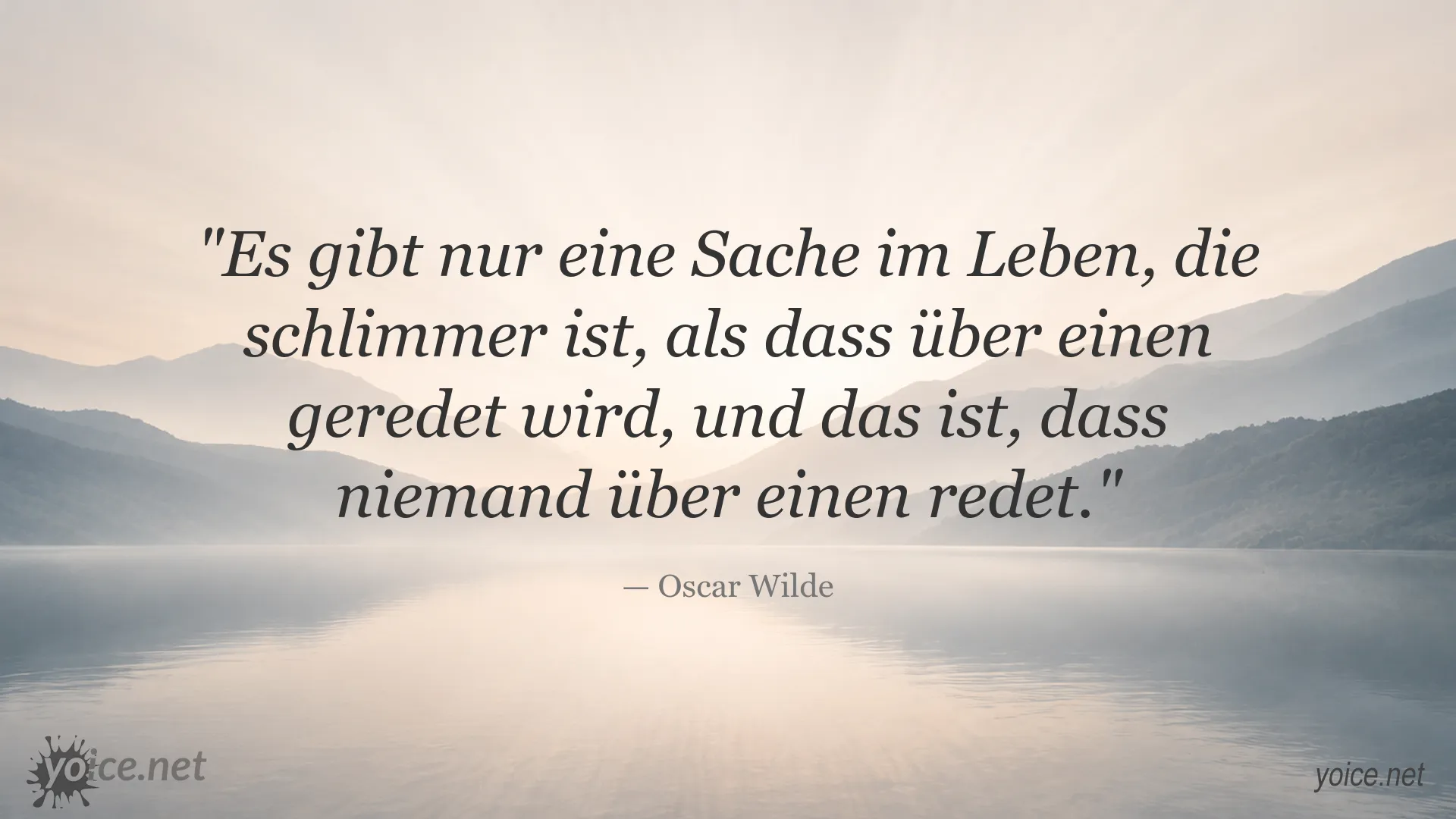 Zitatgrafik mit einem Oscar-Wilde-Zitat über Aufmerksamkeit und gesellschaftliche Wahrnehmung