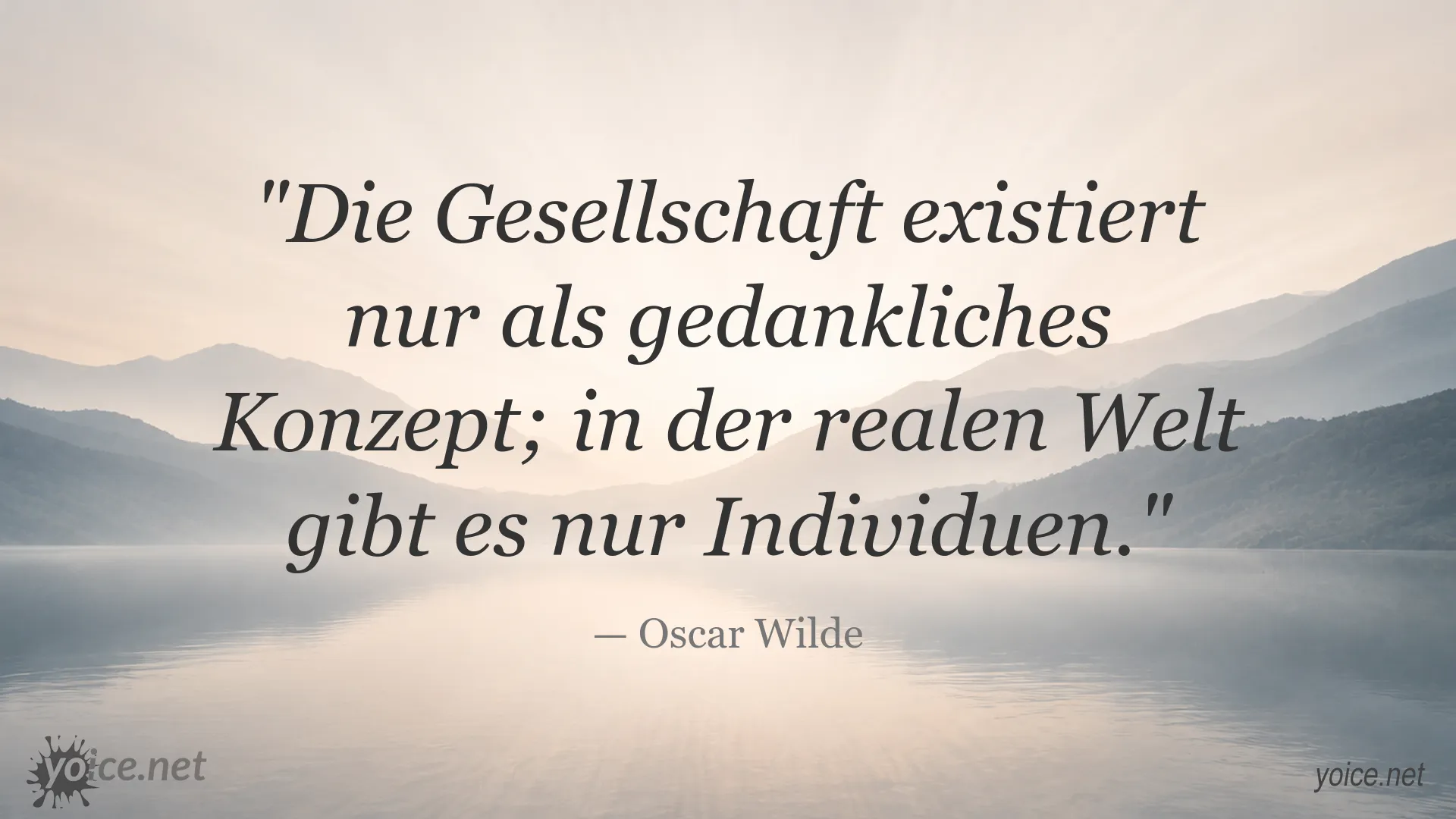 Oscar Wilde Zitat über Gesellschaft als Konzept und die Bedeutung des Individuums