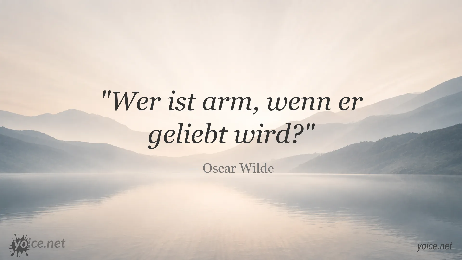 Inspirierendes Zitat von Oscar Wilde über die Bedeutung der Liebe