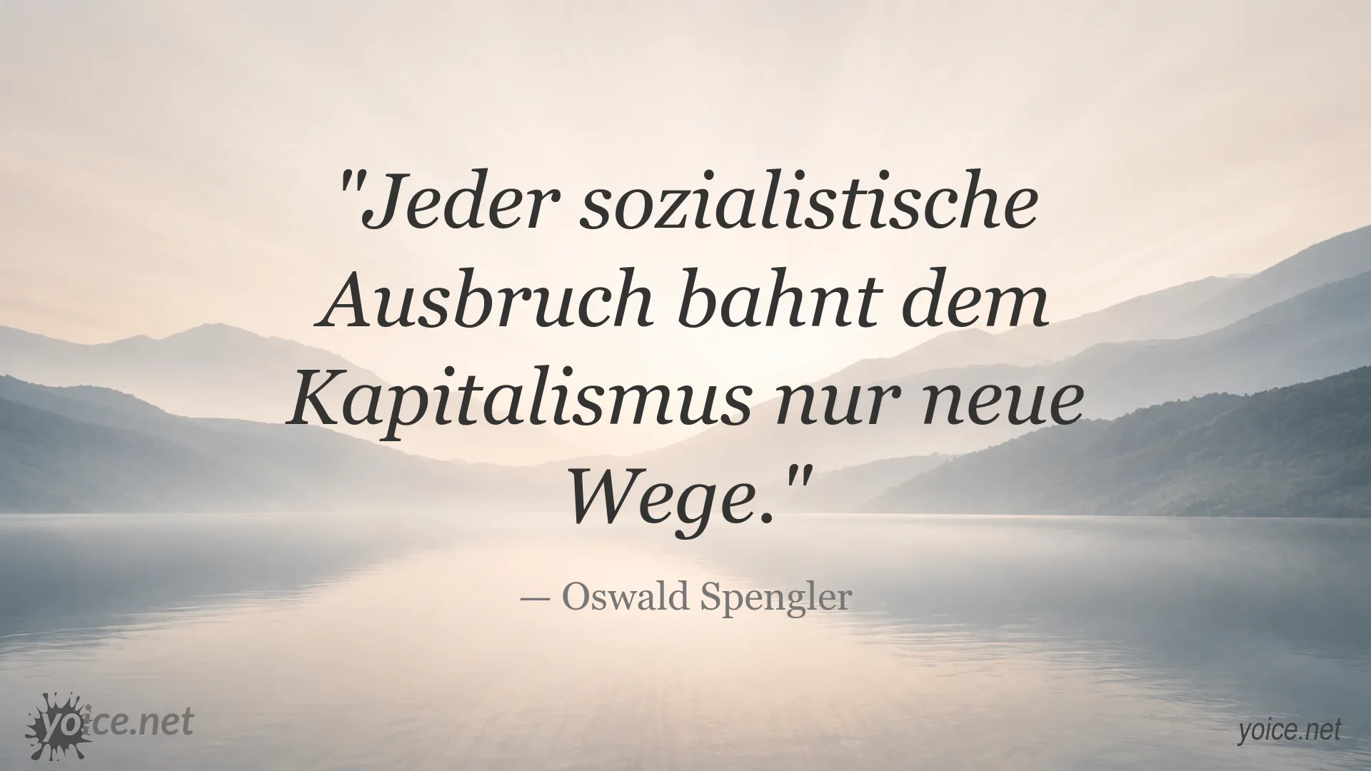 Zitatgrafik von Oswald Spengler über Sozialismus und Kapitalismus