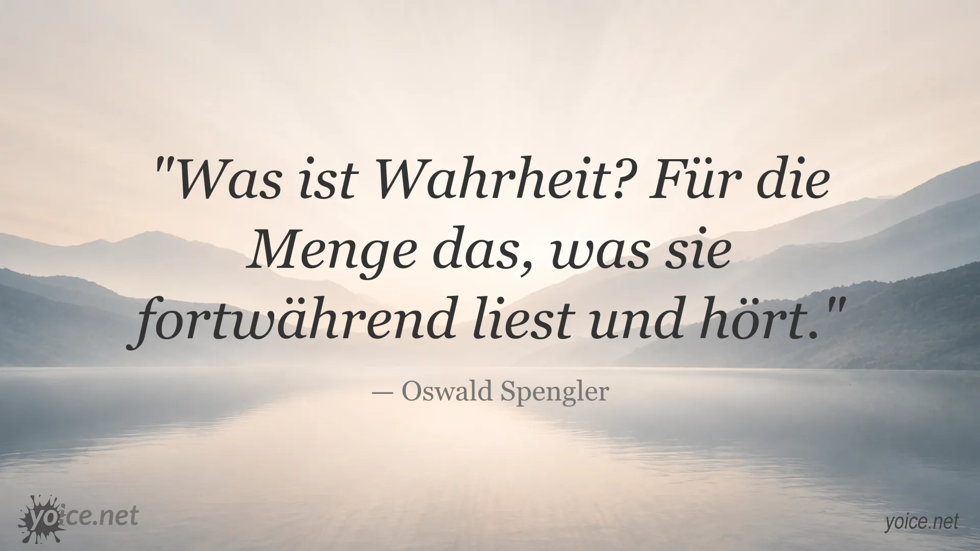 Zitatbild von Oswald Spengler zum Thema Wahrheit