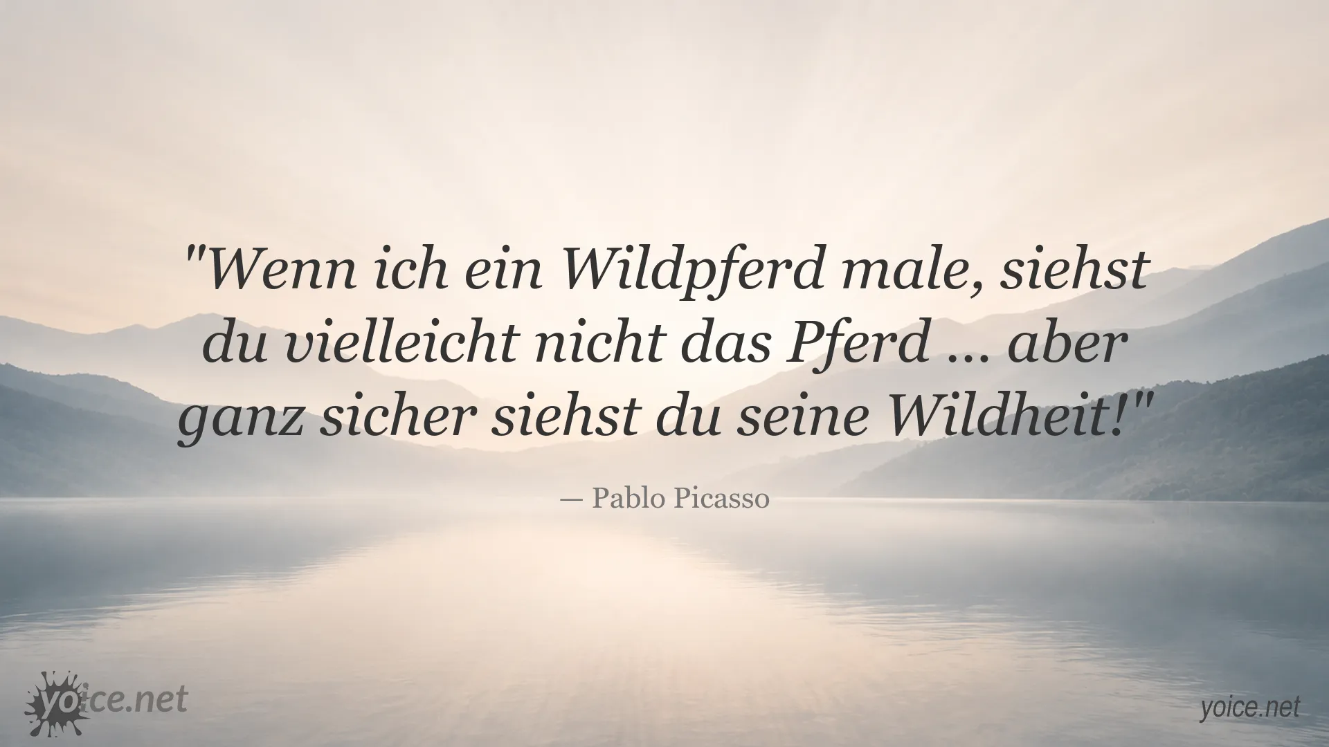 Zitatgrafik von Pablo Picasso über Kunst und die Kraft der Wildheit