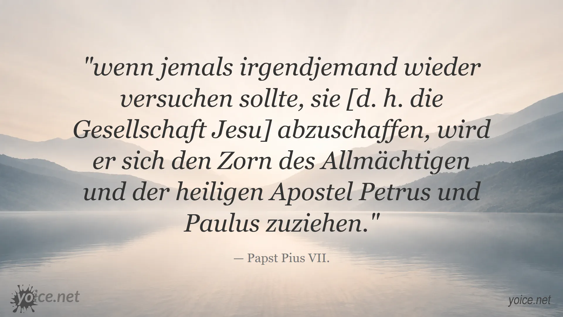 Zitat von Papst Pius VII. über die Gesellschaft Jesu und ihren Schutz durch göttlichen Zorn