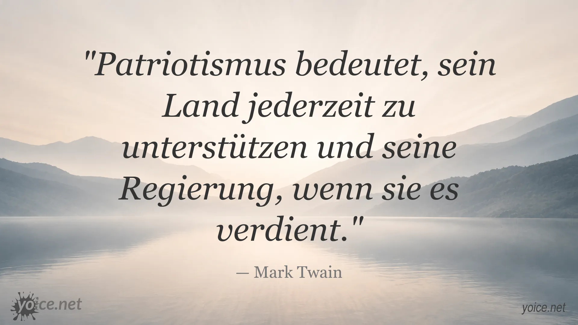 Zitat von Mark Twain über Patriotismus und die Unterstützung der Regierung