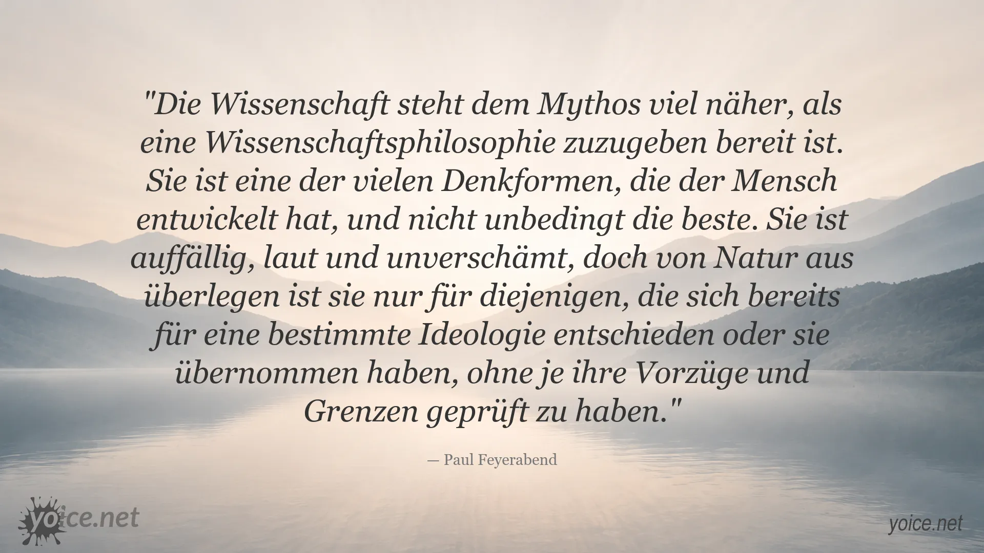 Zitat von Paul Feyerabend über das Verhältnis von Wissenschaft und Mythos