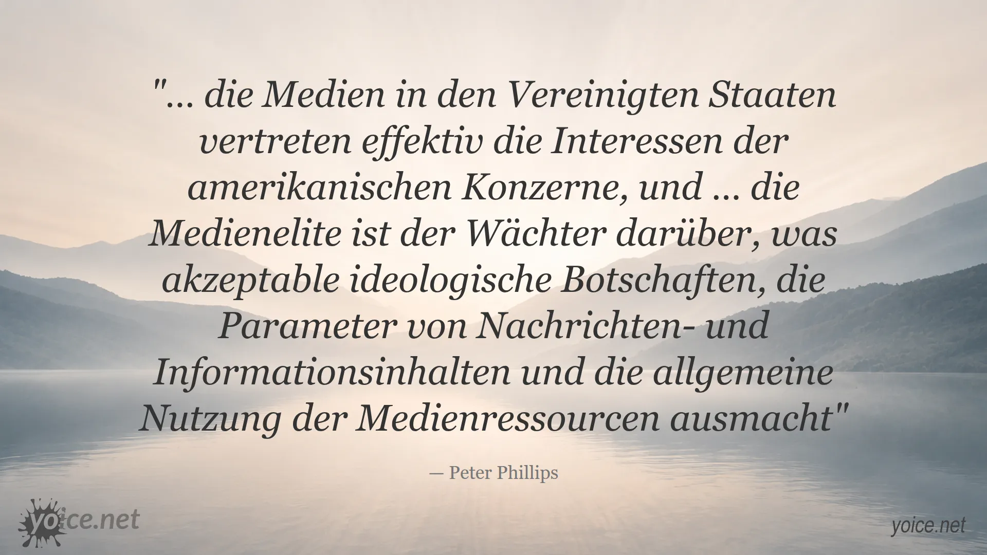 Zitat von Peter Phillips über die Rolle der US-Medien bei der Verteidigung der Interessen amerikanischer Konzerne