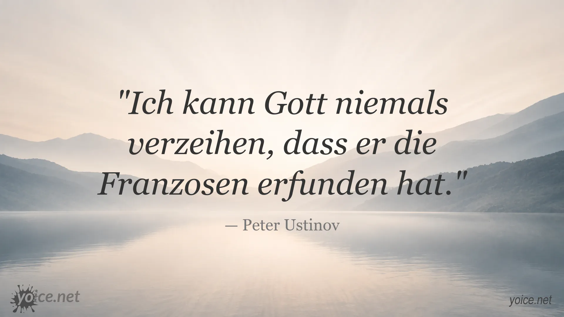 Ironisches Peter-Ustinov-Zitat über die Franzosen