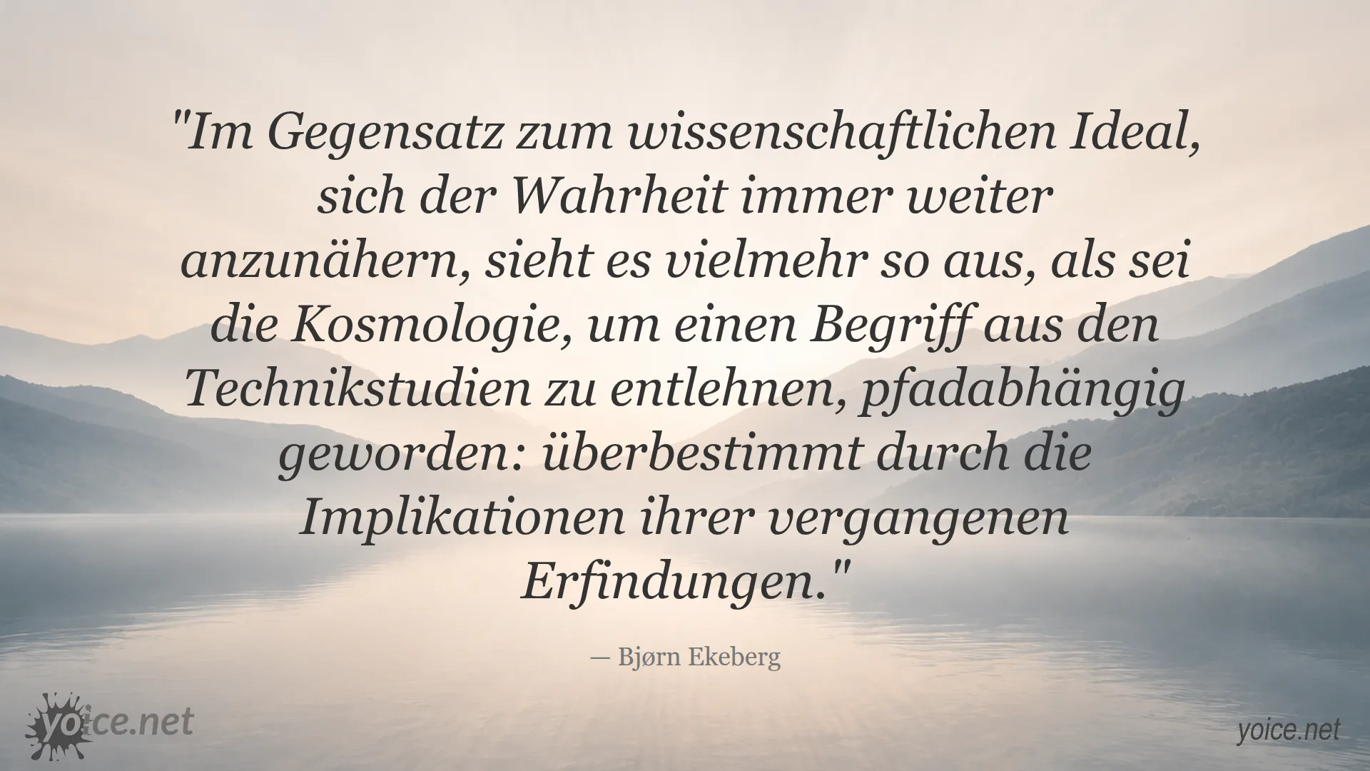 Zitat von Bjørn Ekeberg zur Pfadabhängigkeit der Kosmologie