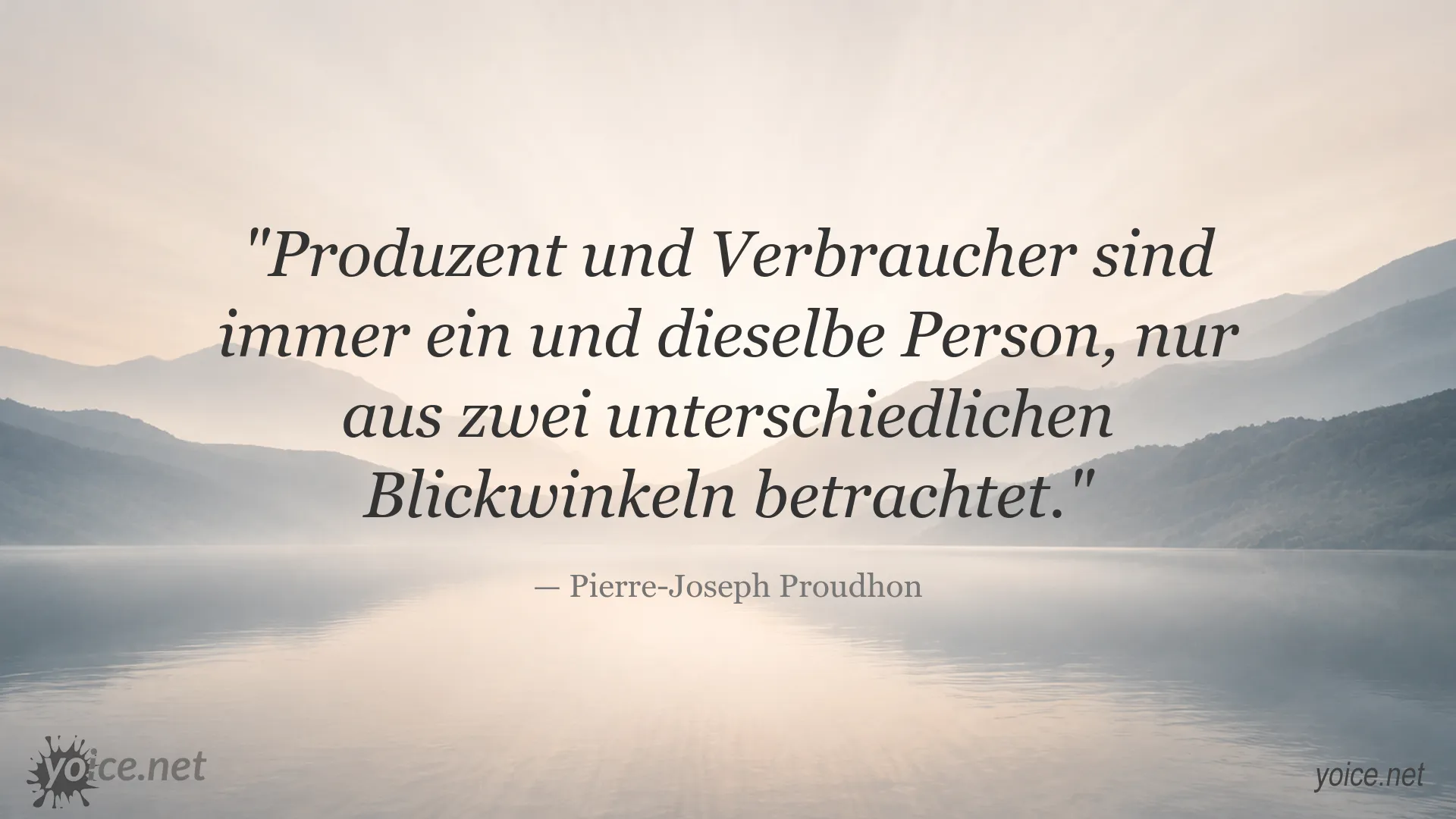 Zitatbild von Pierre-Joseph Proudhon über das Verhältnis von Produzenten und Verbrauchern