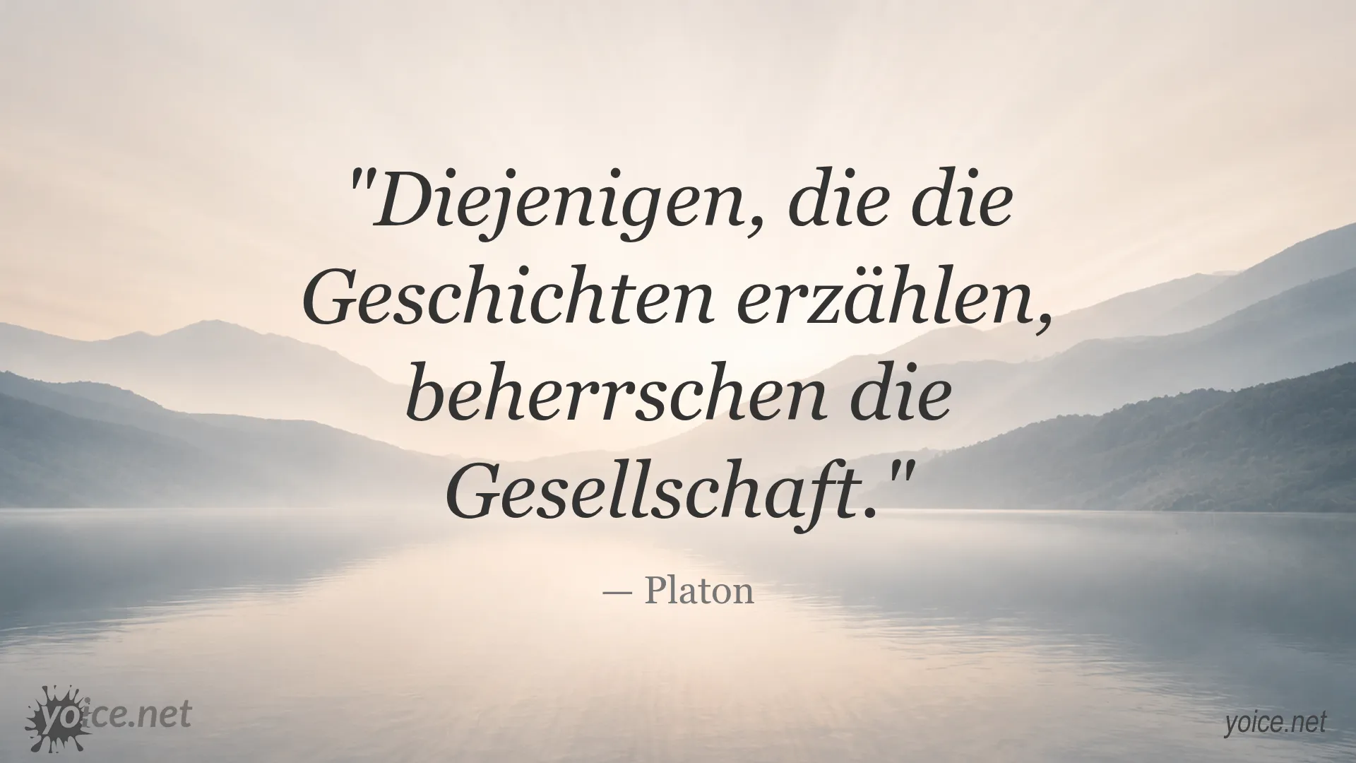 Zitat von Platon über die Kontrolle der Gesellschaft durch Geschichtenerzähler
