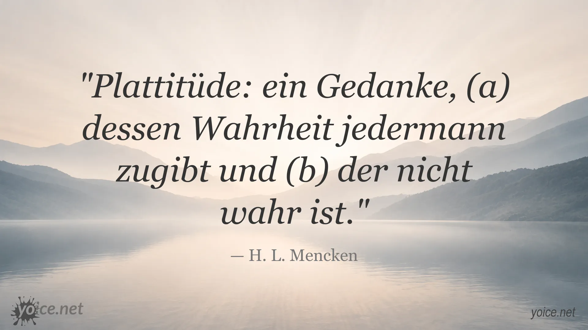 Zitatgrafik mit einem Plattitüde-Zitat von H. L. Mencken