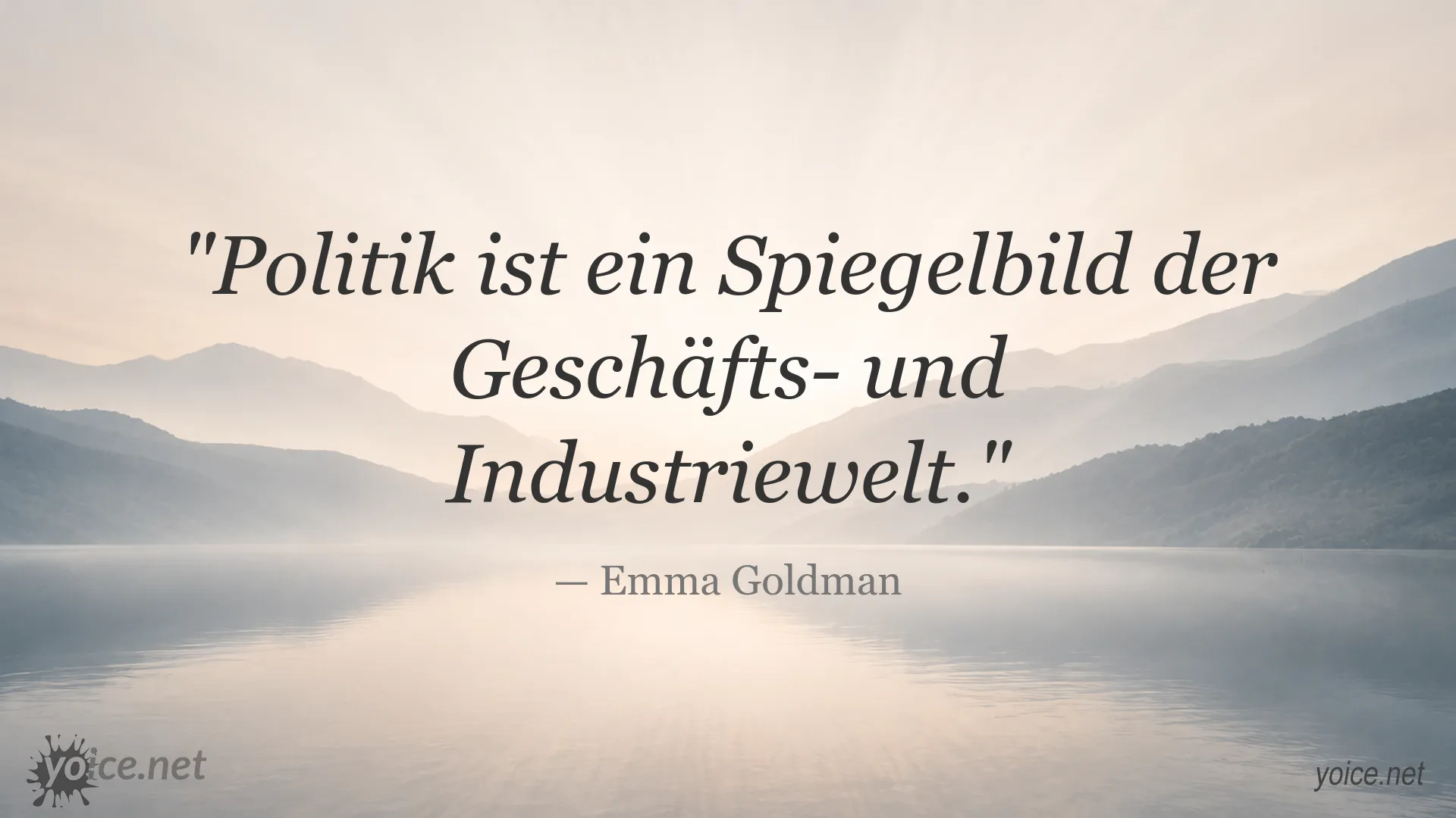 Zitatgrafik von Emma Goldman zum Verhältnis von Politik und Wirtschaft