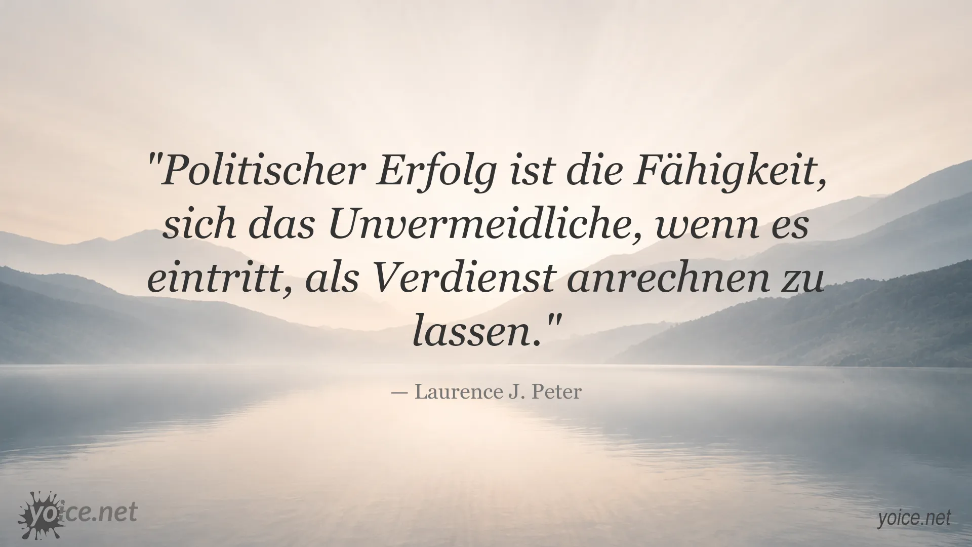 Zitatbild zum politischen Erfolg von Laurence J. Peter
