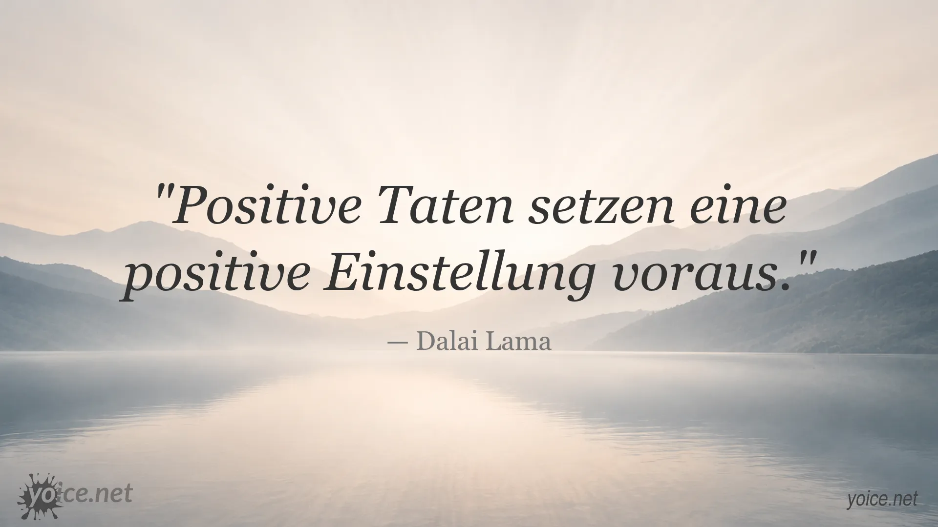 Zitat von Dalai Lama über positive Taten und Einstellung