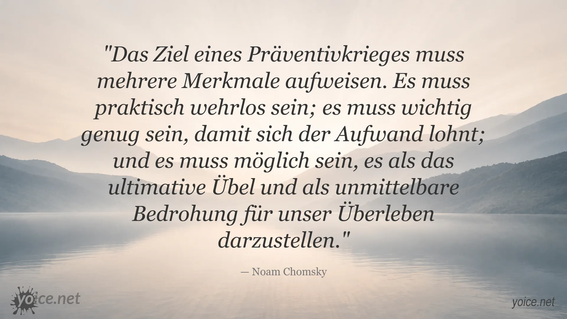 Zitatbild von Noam Chomsky über die Merkmale und Ziele eines Präventivkriegs
