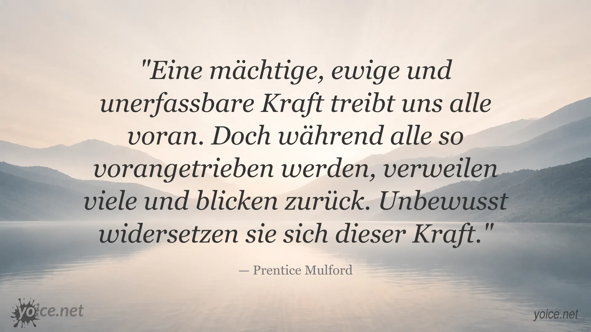 Zitat von Prentice Mulford über eine mächtige, ewige und unerfassbare Kraft