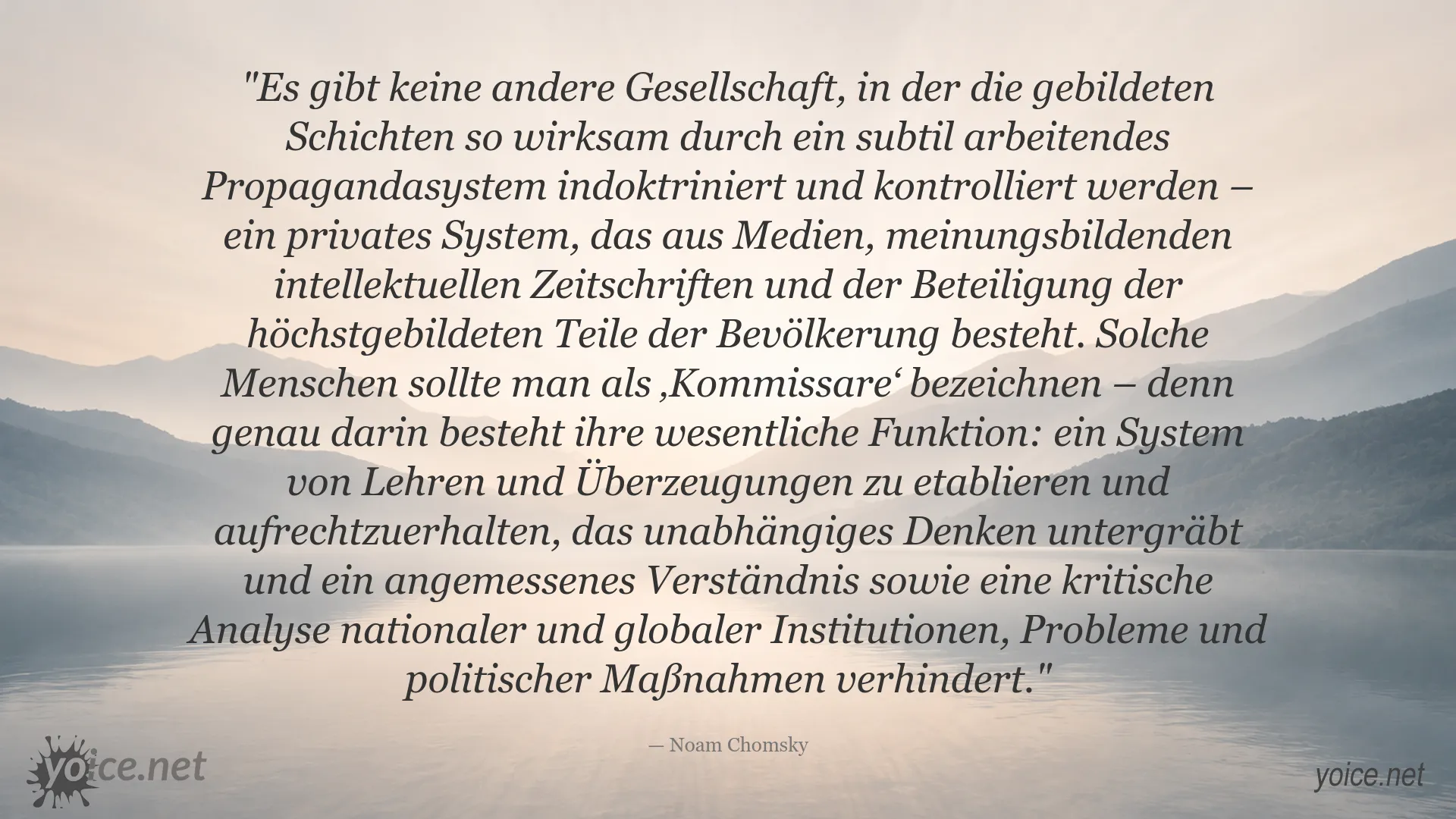 Zitatgrafik von Noam Chomsky über Propaganda und die Indoktrinierung gebildeter Eliten