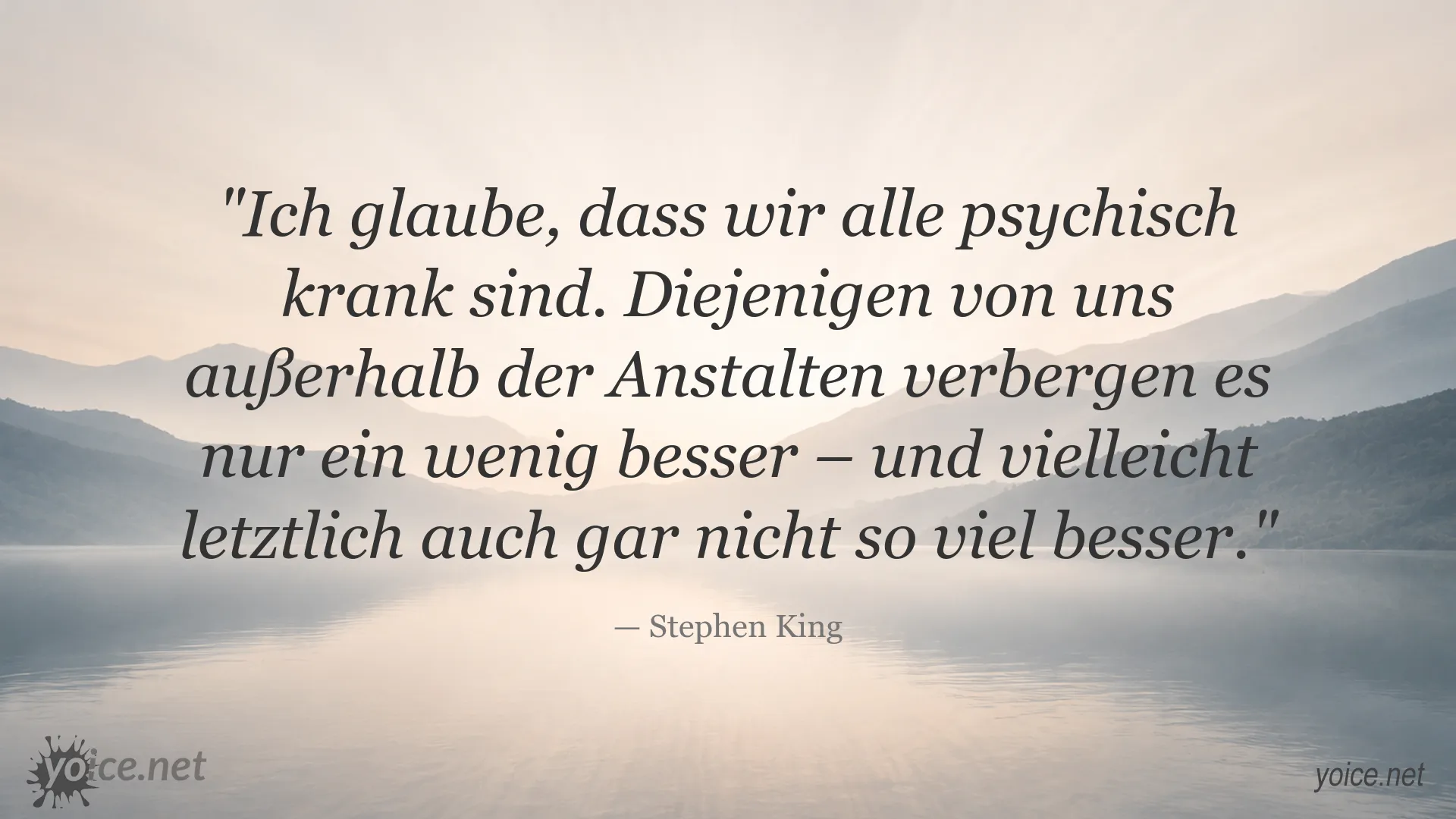 Zitatgrafik von Stephen King über psychische Krankheit und den Umgang mit psychischen Problemen