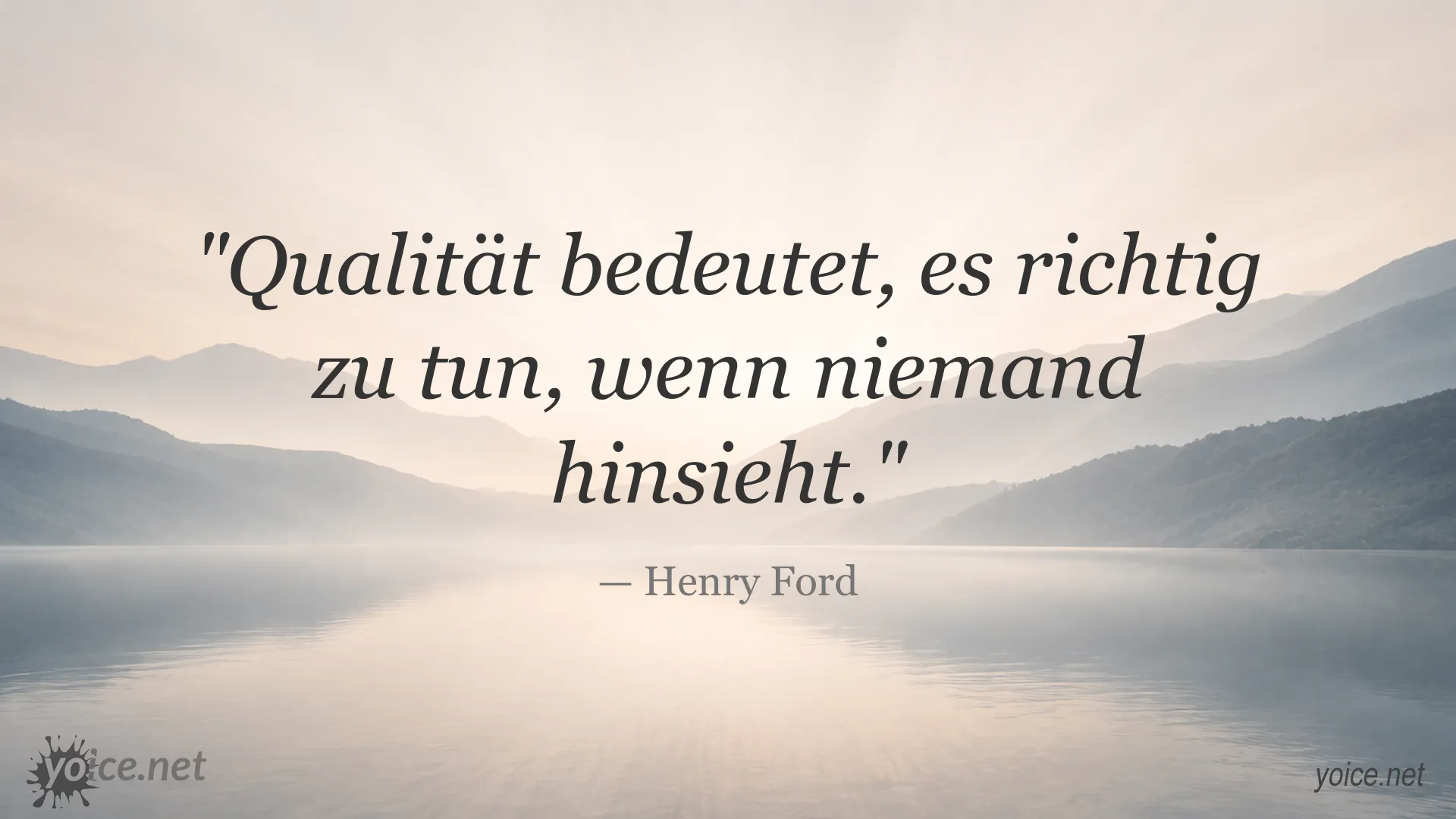 Zitat von Henry Ford über Qualität und richtiges Handeln
