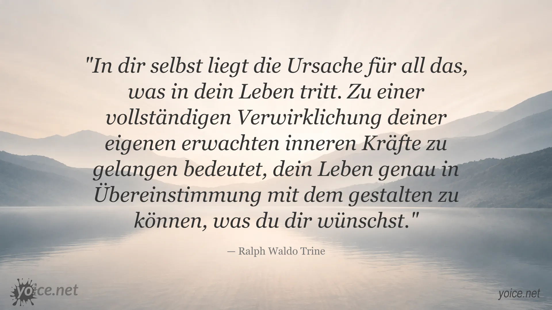 Zitatbild von Ralph Waldo Trine über innere Kräfte und die bewusste Gestaltung des eigenen Lebens