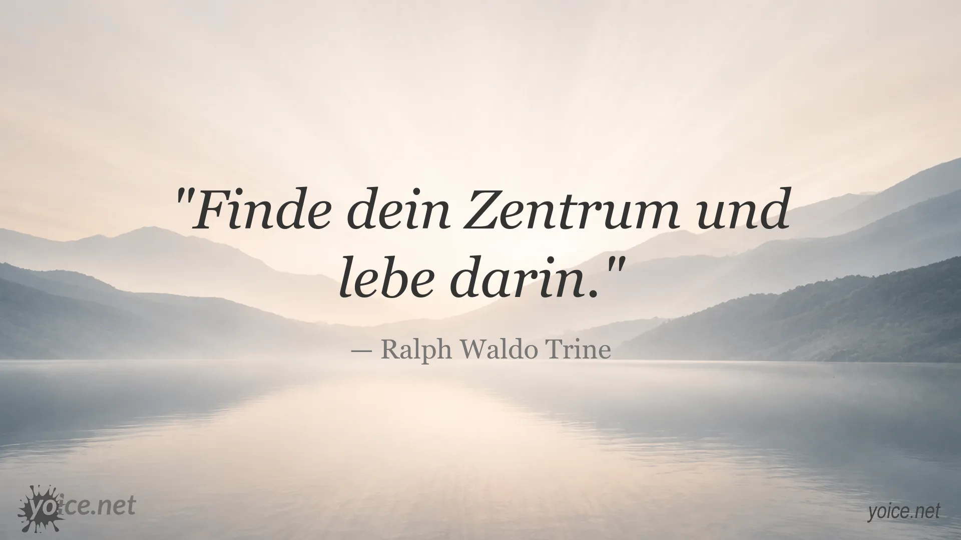 Inspirierendes Zitat von Ralph Waldo Trine über innere Mitte und persönliche Ausgeglichenheit