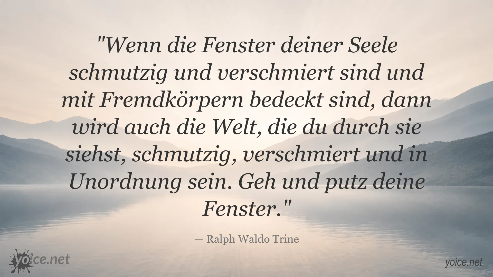 Inspirierendes Zitatbild von Ralph Waldo Trine über innere Klarheit und die eigene Wahrnehmung