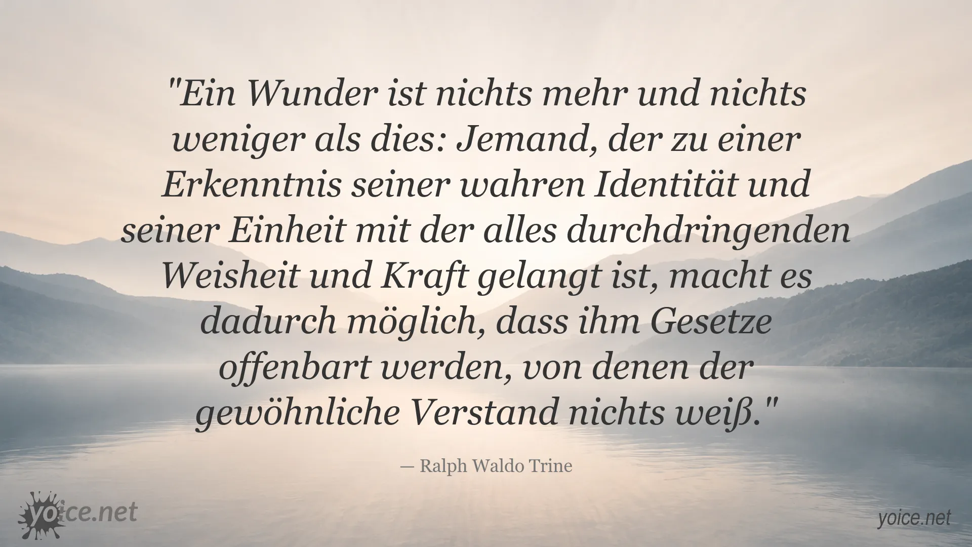 Inspirierendes Zitatbild von Ralph Waldo Trine über Wunder, wahre Identität und Erkenntnis