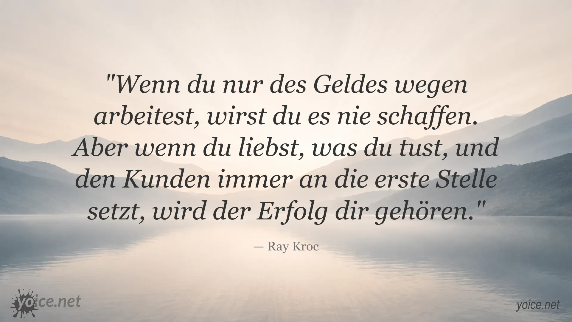 Inspirierendes Zitat von Ray Kroc über Leidenschaft, Erfolg und Kundenorientierung