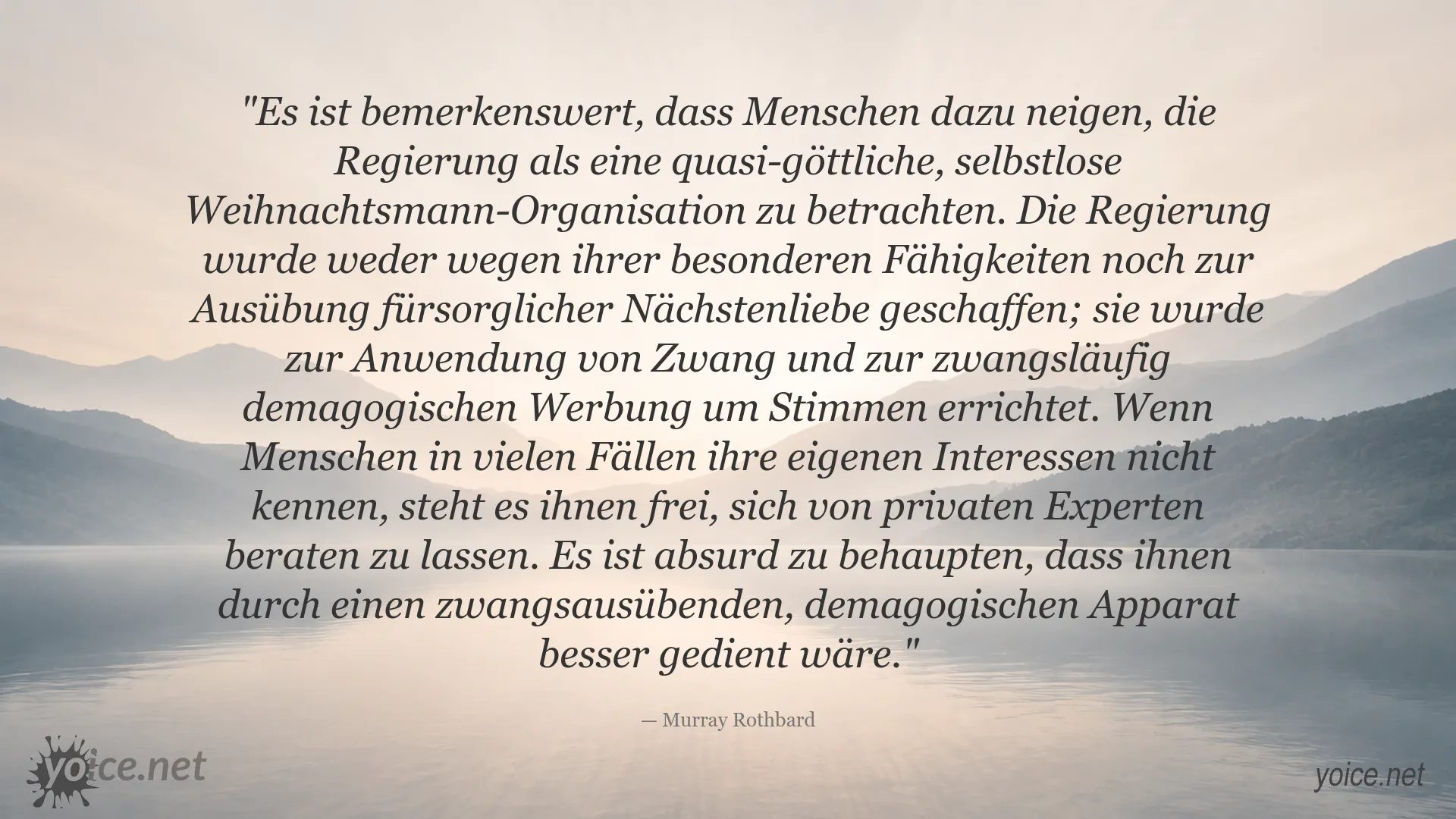 Zitatbild von Murray Rothbard über Regierung, Zwang und staatliche Macht