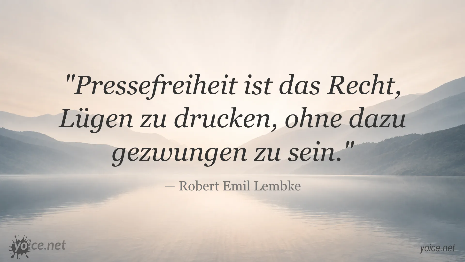 Zitat von Robert Emil Lembke über Pressefreiheit