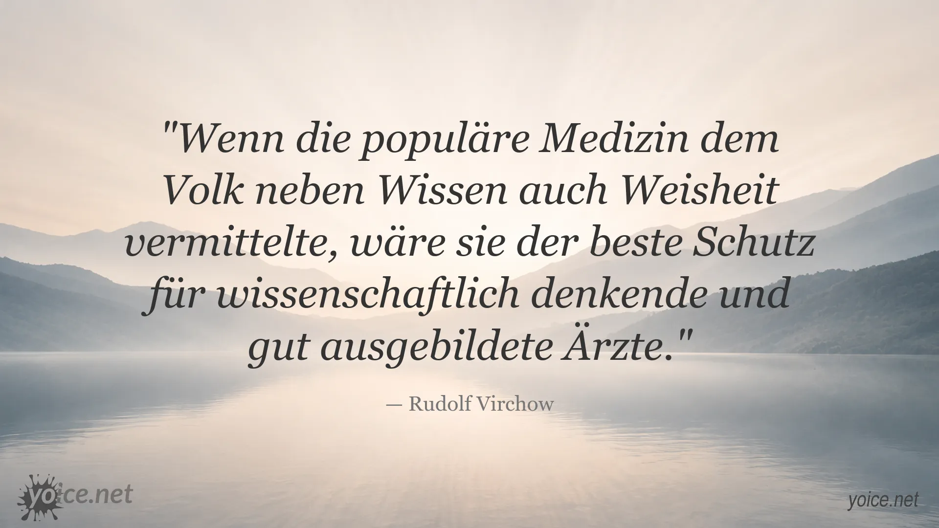 Zitatbild von Rudolf Virchow über Wissen, Weisheit und populäre Medizin