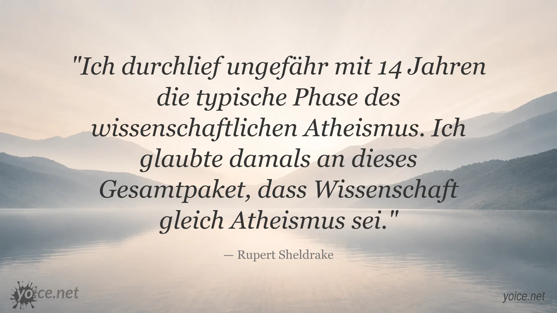 Zitatgrafik von Rupert Sheldrake über wissenschaftlichen Atheismus