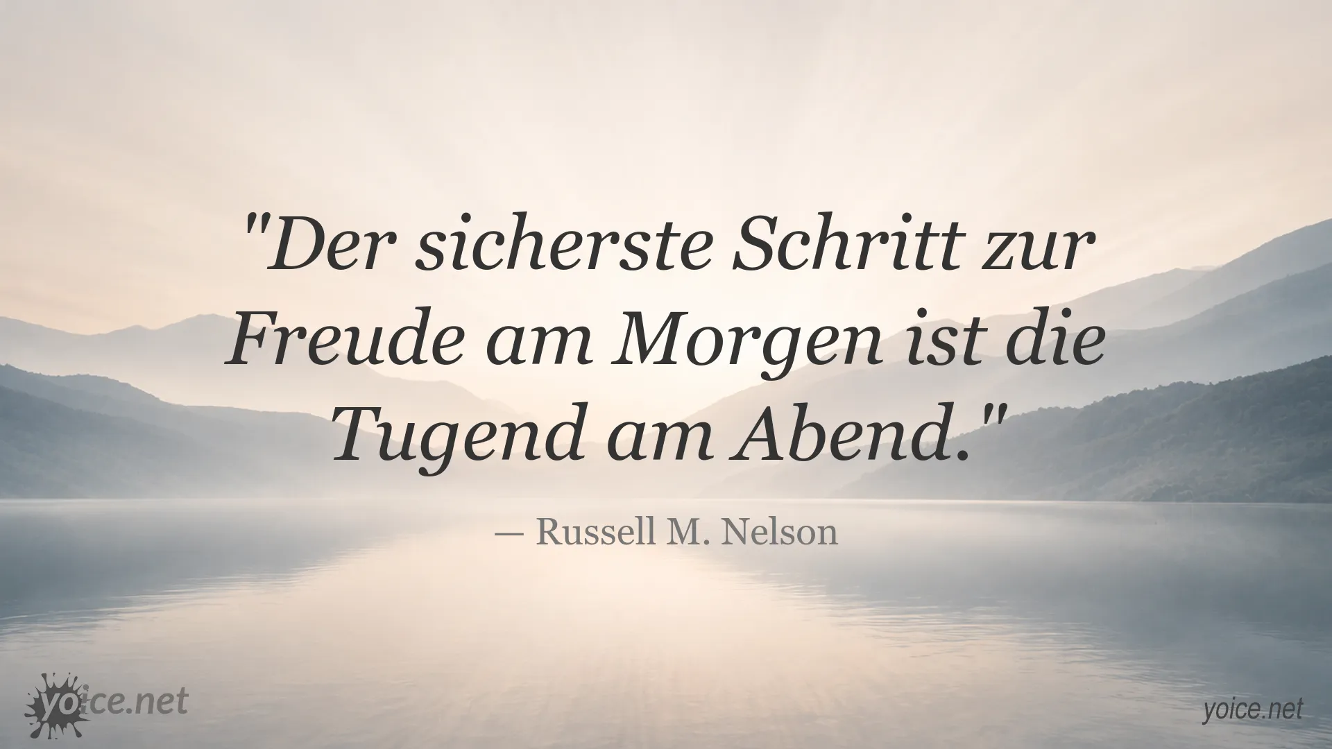 Zitatbild von Russell M. Nelson über Tugend und Freude am Morgen