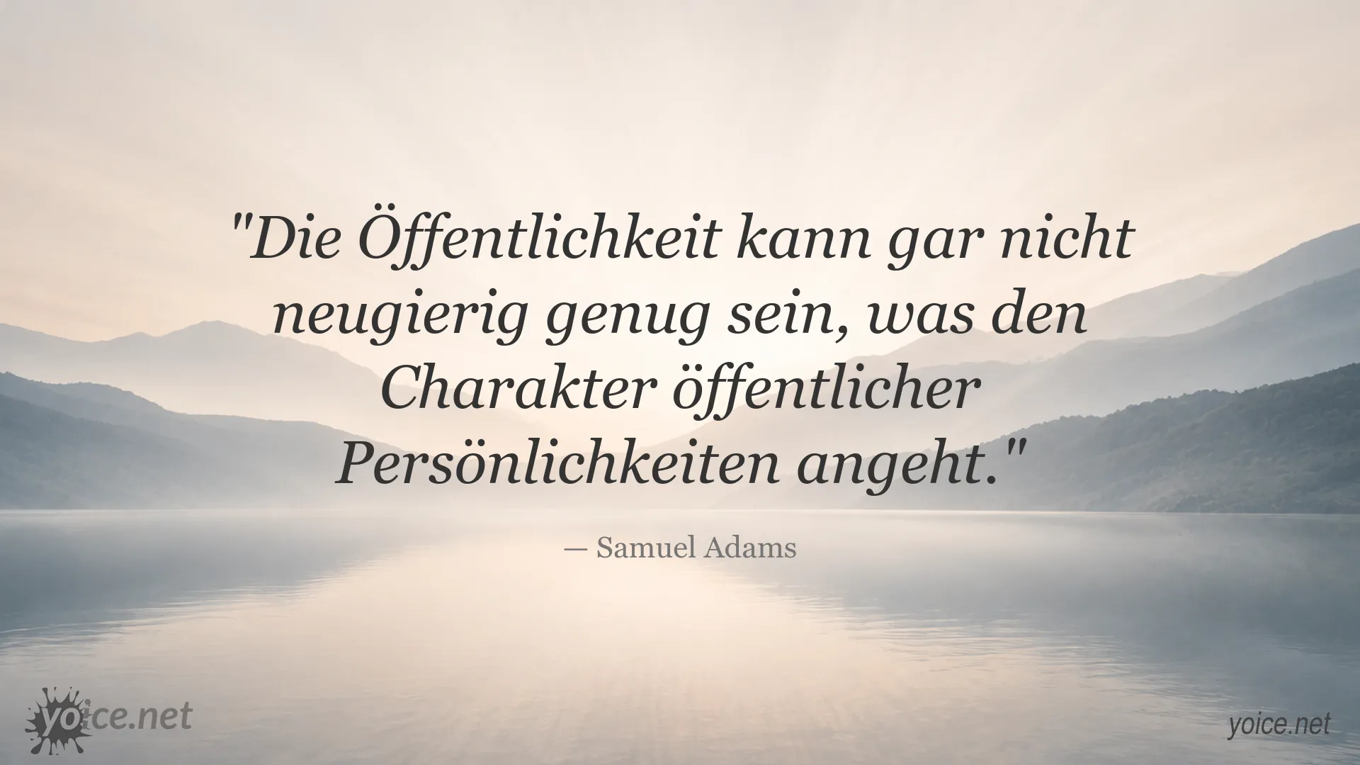 Zitatbild von Samuel Adams über die Öffentlichkeit und den Charakter öffentlicher Persönlichkeiten